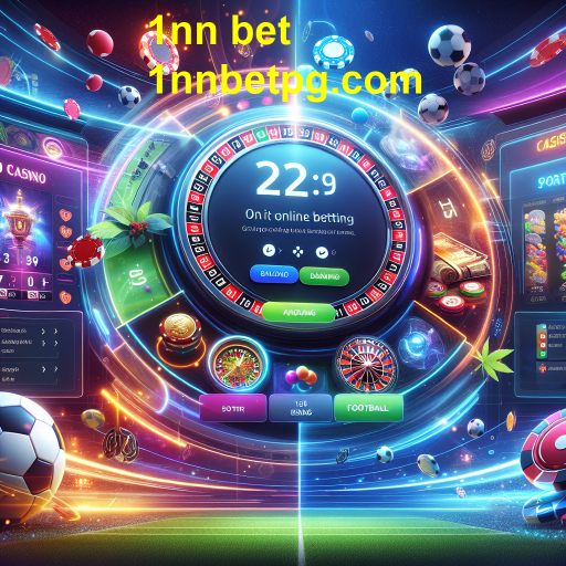 Apostas na 1nn bet: Uma Nova Era de Diversão e Emoção